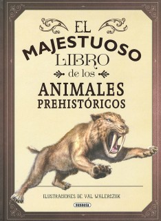 EL MAJESTUOSO ANIMALES PREHISTORICOS