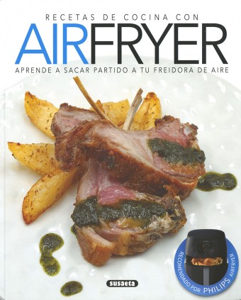 RECETAS DE COCINA CON AIRFRYER. SUSAETA