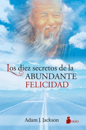DIEZ SECRETOS ABUNDANTE FELICIDAD