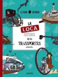 LA LOCA HISTORIA TRANSPORTE