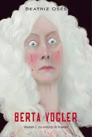 BERTA VOGLER 2 LOS VAMPIROS DE DRAWSKO