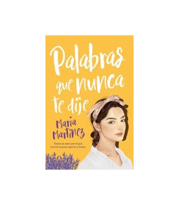 PALABRAS QUE NUNCA TE DIJE -BOOKS4POCKET