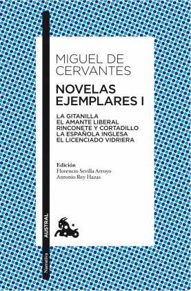 NOVELAS EJEMPLARES I. NVO.A.A.199