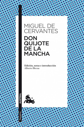 DON QUIJOTE DE LA MANCHA.    AUSTRAL 500