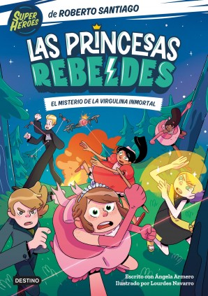 LAS PRINCESAS REBELDES 1 EL MISTERIO DE
