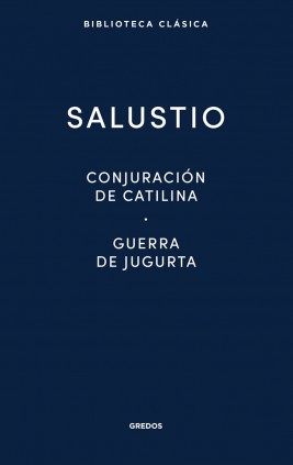 Conjuración de catilina. Guerra de Jugurta. Fragmentos de las ""Historias""