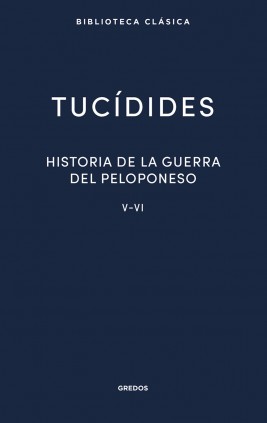 Historia de la guerra del Peloponeso. Libros V-VI