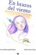 EN BRAZOS DEL VIENTO