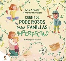 Cuentos poderosos para familias imperfectas