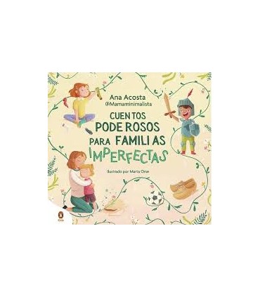 Cuentos poderosos para familias imperfectas