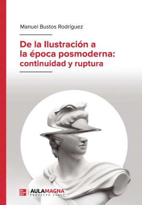 De la Ilustración a la época posmoderna: continuidad y ruptura