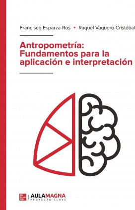 Antropometría: Fundamentos para la aplicación e interpretación