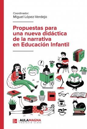 Propuestas para una nueva didáctica de la narrativa en Educación Infantil