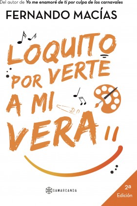 Loquito por verte a mi vera