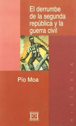 El derrumbe de la segunda república y la guerra civil