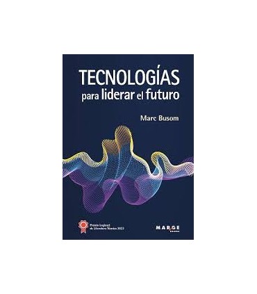 Tecnologías para liderar el futuro