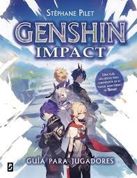 GENSHIN IMPACT GUIA PARA JUGADORES
