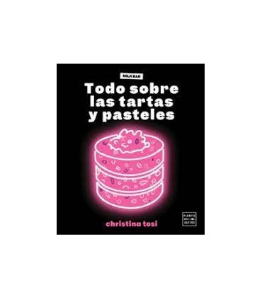TODO SOBRE LAS TARTAS Y PASTELES