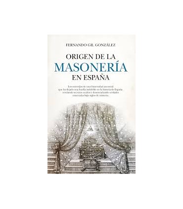 ORIGEN DE LA MASONERIA EN ESPAÑA