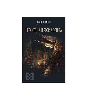 LEPANTO LA HISTORIA OCULTA