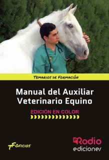 MANUAL DEL AUXILIAR VETERINARIO EQUINO (