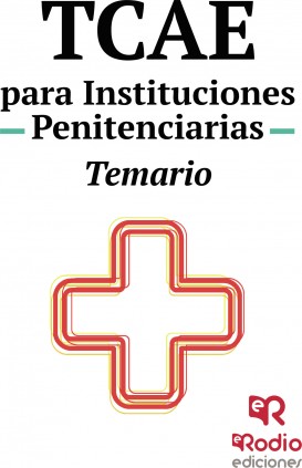 TCAE para Instituciones Penitenciarias. Temario