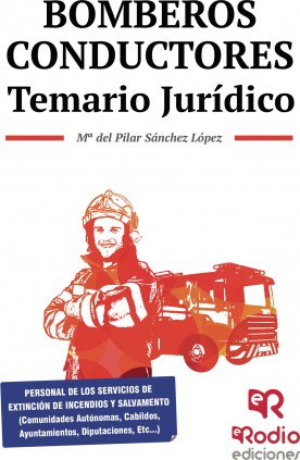 BOMBERO CONDUCTOR TEMARIO JURIDICO