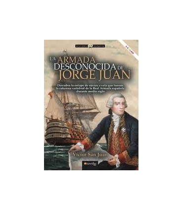 LA ARMADA DESCONOCIDA DE JORGE JUAN