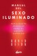 MANUAL DEL SEXO ILUMINADO