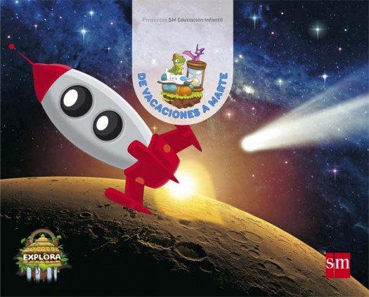 De vacaciones a Marte. (Exploradores del tiempo Nivel 3). Explora