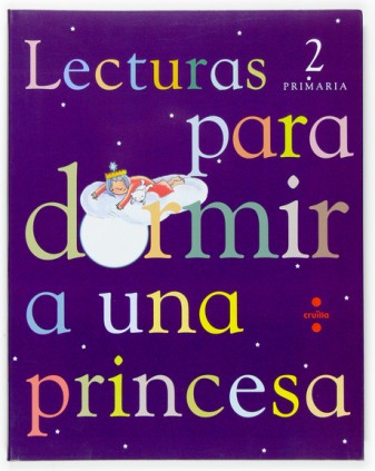 Lecturas para dormir a una princesa. 2 Primaria