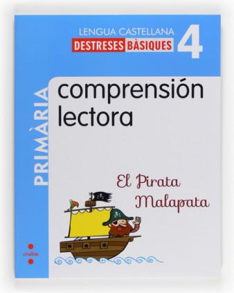 Comprensión lectora: El Pirata Malapata. 4 Primària