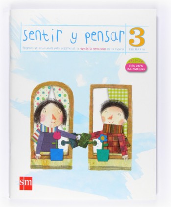 Sentir y Pensar. 3 Primaria