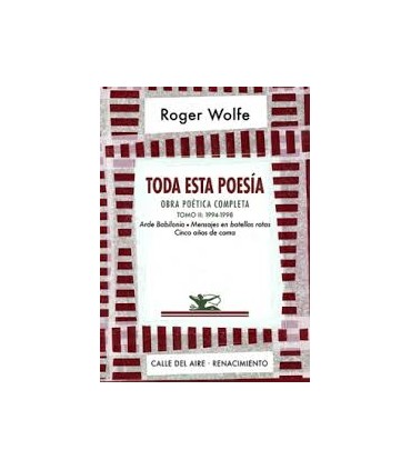 TODA ESTA POESIA. OBRA POETICA COMPLETA.