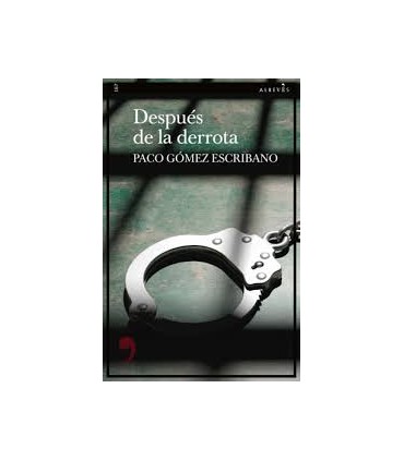 DESPUES DE LA DERROTA