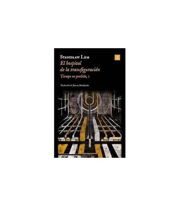 EL HOSPITAL DE LA TRANSFIGURACION