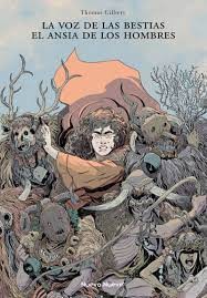 LA VOZ DE LAS BESTIAS EL ANSIA DE LOS HO