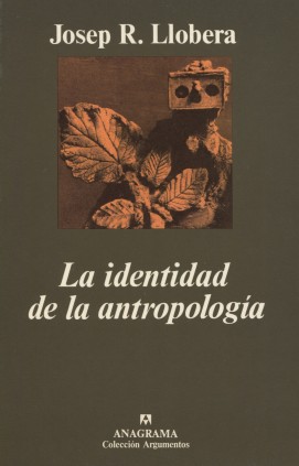 LA IDENTIDAD DE LA ANTROPOLOGIA