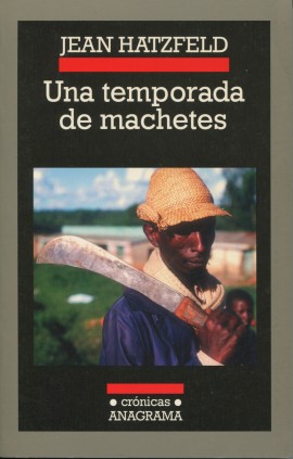 Una temporada de machetes