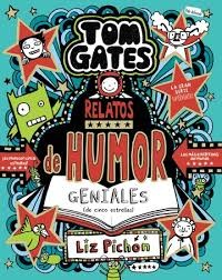 Tom Gates, 21. Relatos de humor geniales (de cinco estrellas)