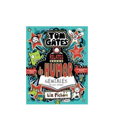 Tom Gates, 21. Relatos de humor geniales (de cinco estrellas)