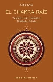 EL CHAKRA RAIZ