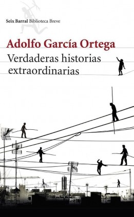 Verdaderas historias extraordinarias