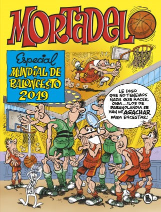 Especial Mundial Baloncesto 2019 (Números especiales Mortadelo y Filemón)
