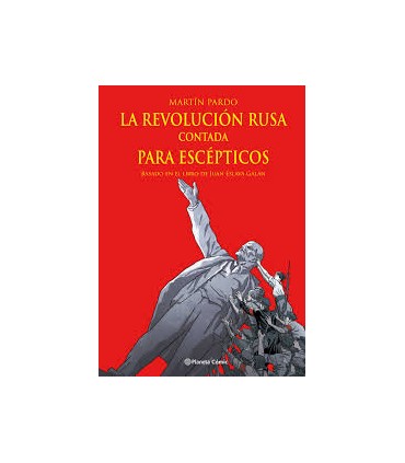 La Revolución rusa contada para escépticos (novela gráfica)