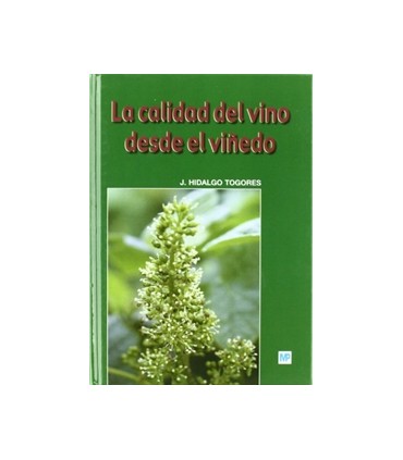 La calidad del vino desde el viñedo
