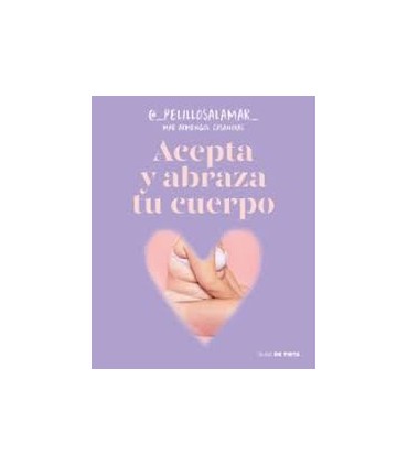 Acepta y abraza tu cuerpo