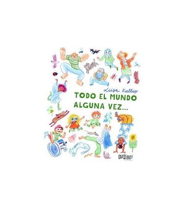 TODO EL MUNDO ALGUNA VEZ...