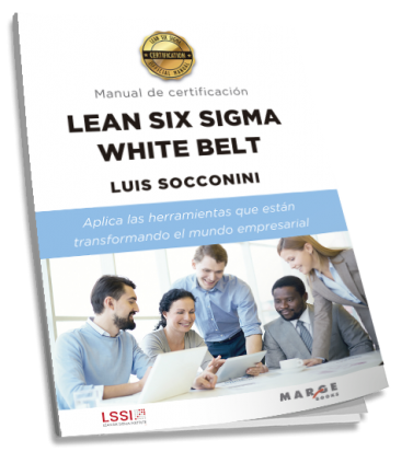 Lean Six Sigma White Belt. Manual de certificación