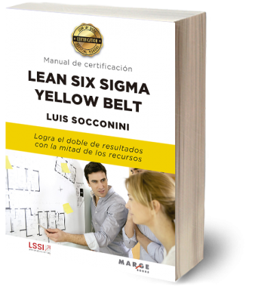 Lean Six Sigma Yellow Belt. Manual de certificación
